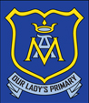 Welcome to Our Lady's Roman Catholic Primary School Website Welcome to Our Lady's Roman Catholic Primary School Website